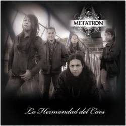 Metatron (SLV) : La Hermandad del Caos
